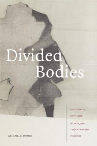 Cover of Divided Bodies by Abigail A. Dumes