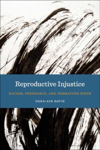 Cover of Davis's book Reproductive Injustice